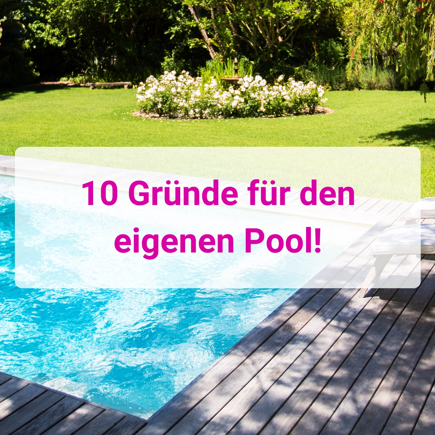 10 Gründe für eigenen Pool 10 Gründe für eigenen Pool
